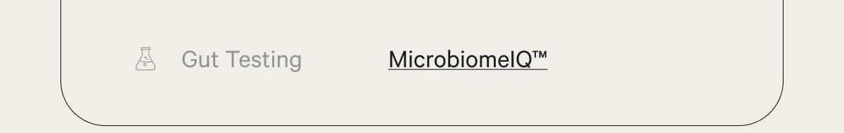 Gut Testing   MicrobiomeIQ™