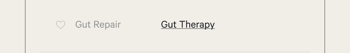 Gut Repair  Gut Therapy