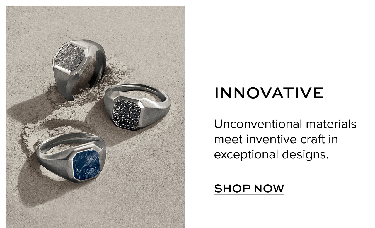 Innovative: Unconventional materials meet inventive craft in exceptional designs. Shop Now