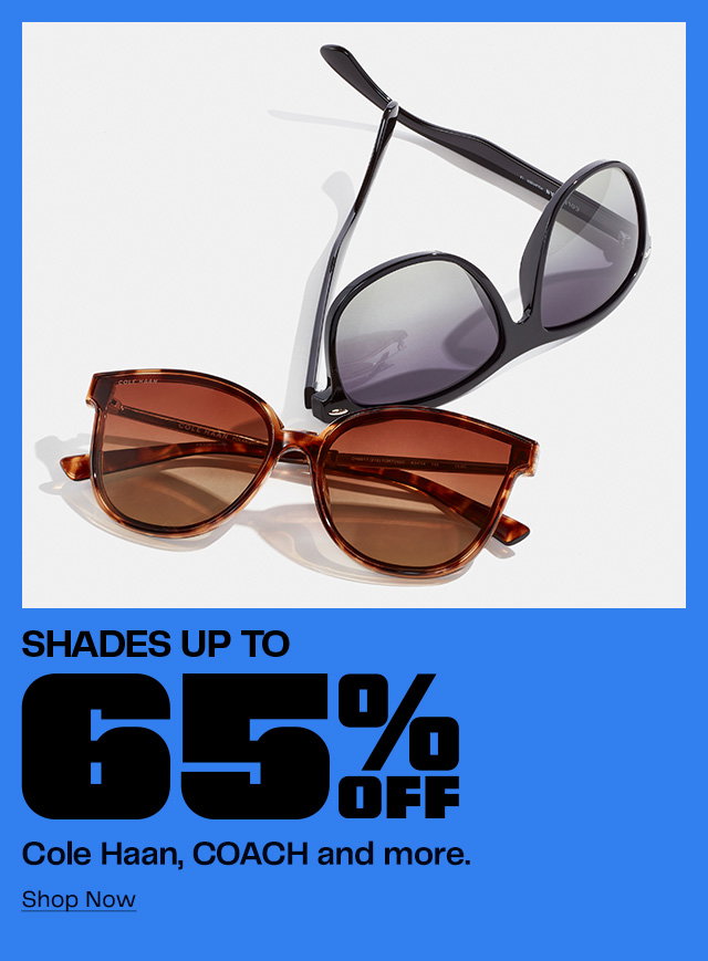 Shades Up to 65% Off