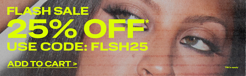 Our 25% off Flash Sale is almost over. Go now while u can >