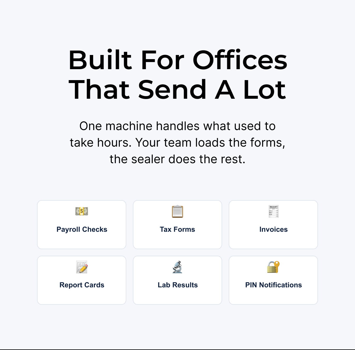 Built for offices that send a lot