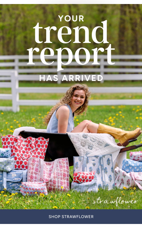 your trend report has arrived | shop strawflower