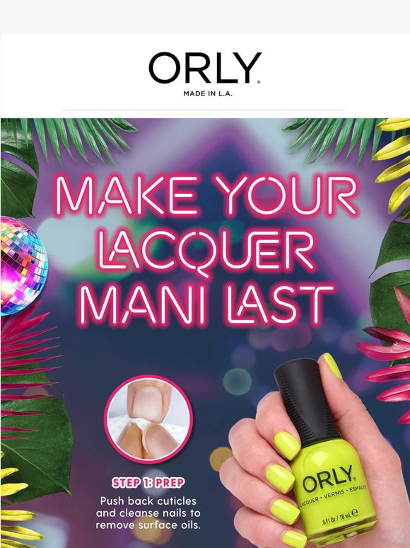 Make Your Manicure Last ⏰