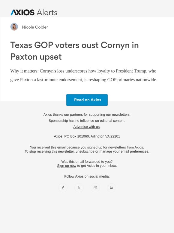 Axios Alerts: Ken Paxton defeats John Cornyn in Texas GOP Senate runoff
