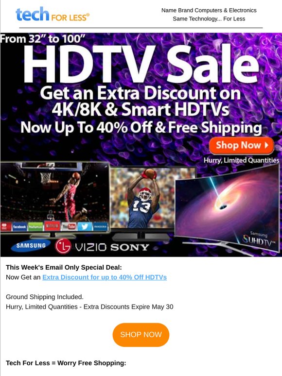 —, Get Your Special Discounted Pricing on HDTVs