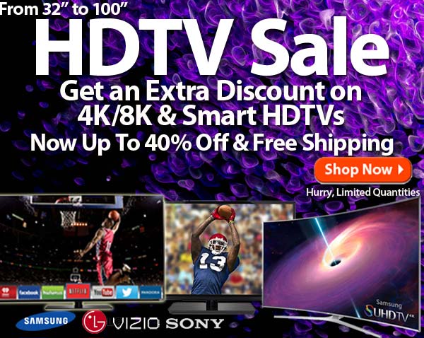 Special Deal on HDTVs