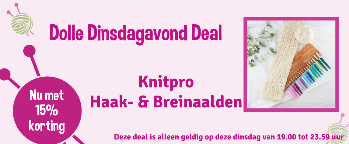 Dolle Dinsdagavond Deal: Knitpro - 15% korting