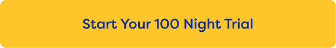 Start Your 100 Night Trial