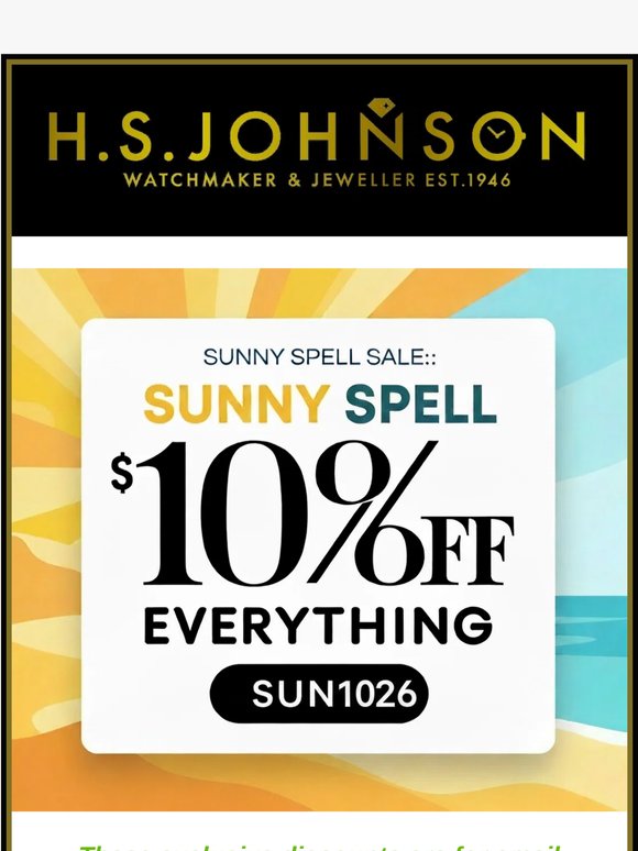 Sunny Spell Sale: 10% off everything