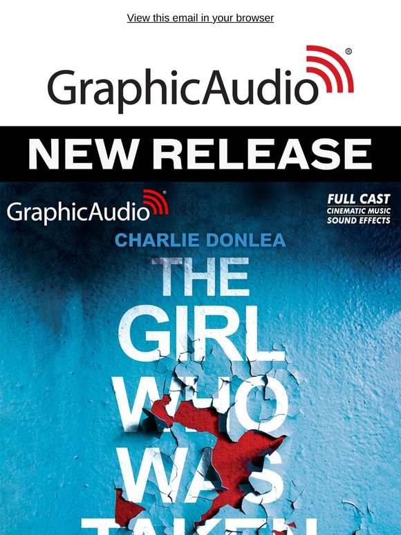 NEW RELEASE! The Girl Who Was Taken by Charlie Donlea