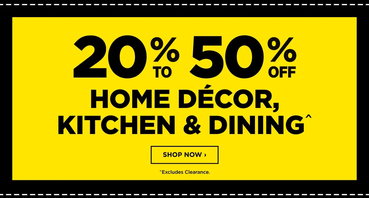 20% to 50% Off Home Decore Kitchen & Dining
