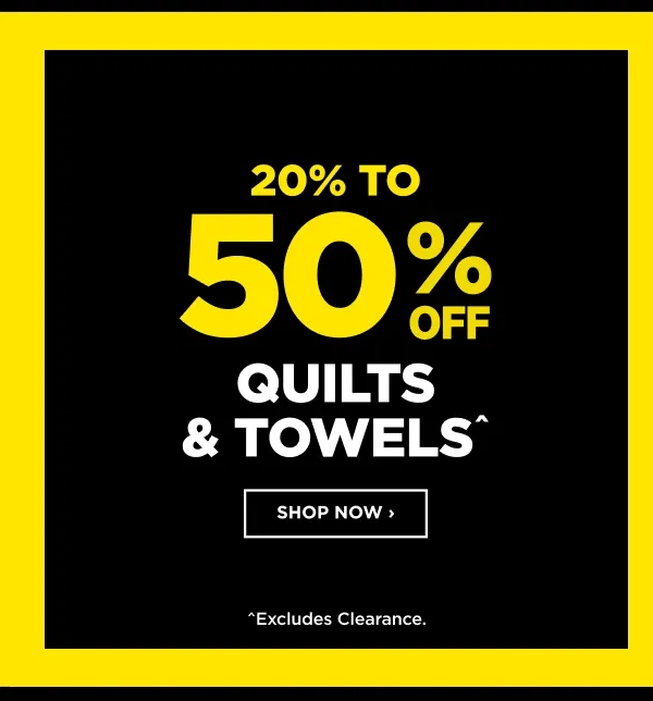 20% to 50% Off Quilt Towels