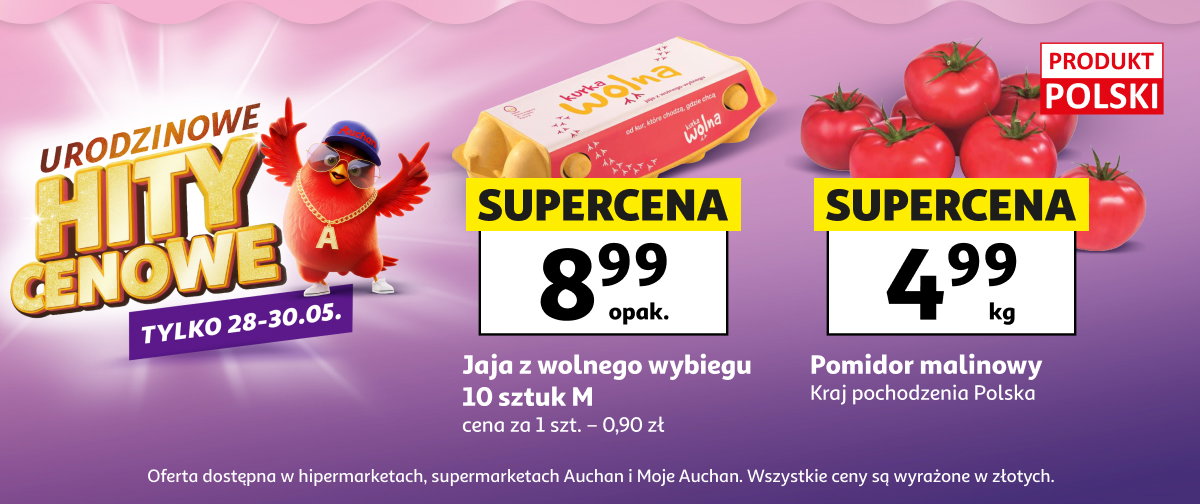 Urodzinowe hity cenowe tylko 28-30 maja - jaja z wolnego wybiegu i pomidor malinowy