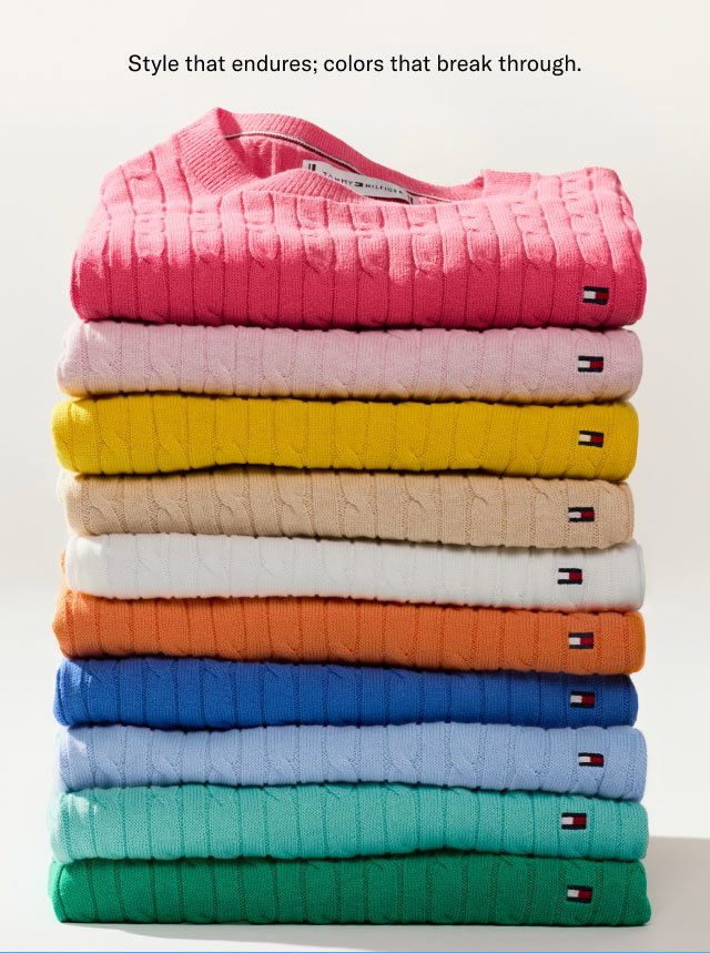 Style that endures; colors that break through.