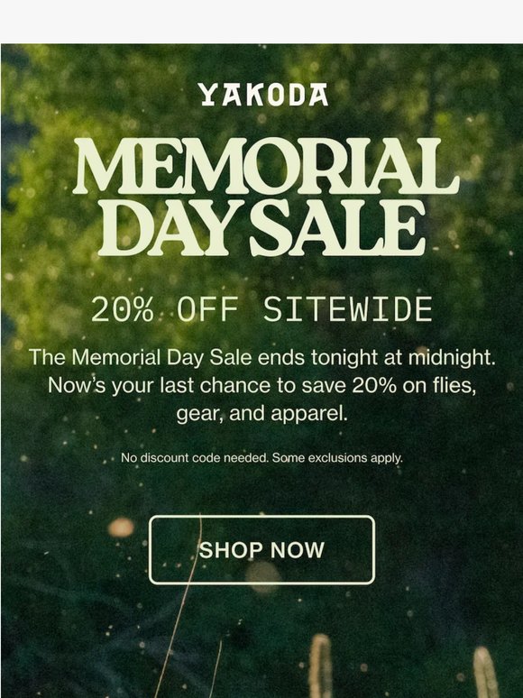 Last Day of the Memorial Day Sale | 20% Off Sitewide