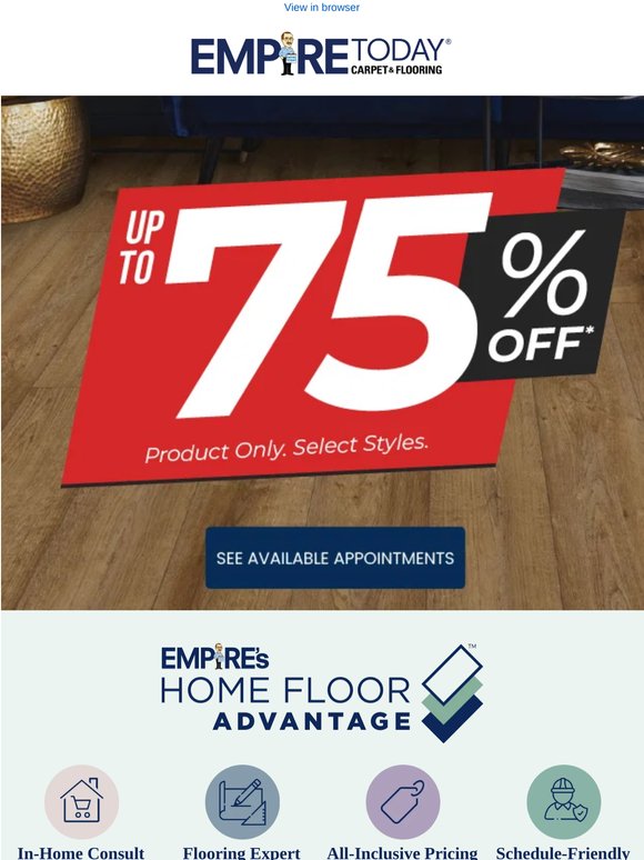 Last Chance: Up To 75% Off* Carpet & Flooring, Valued Customer