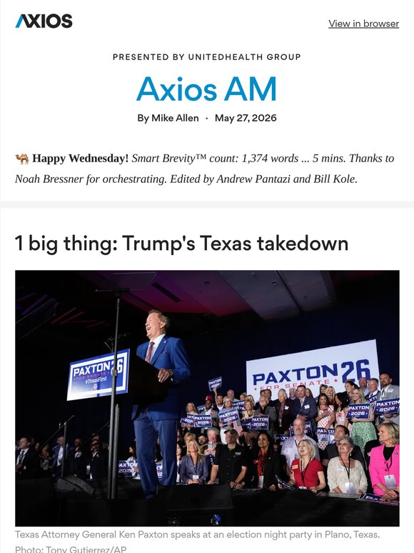 ⚡ Axios AM: Trump's Texas takedown