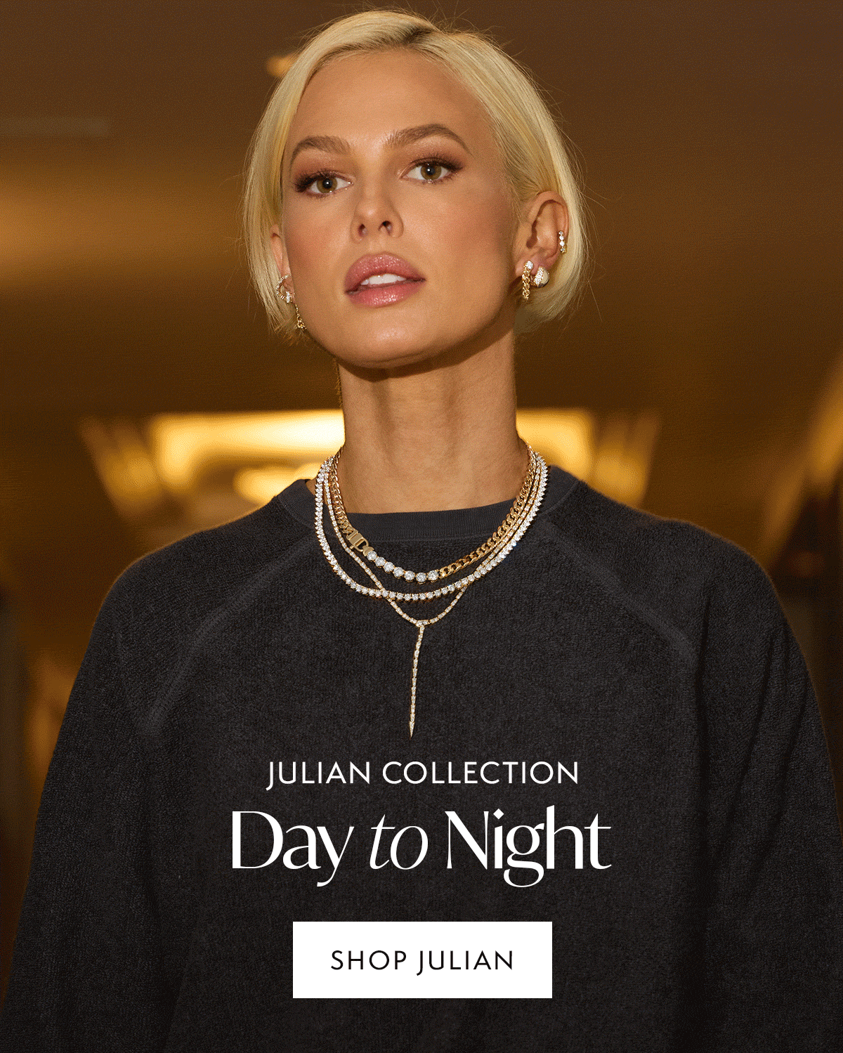 JULIAN COLLECTION: Day to Night