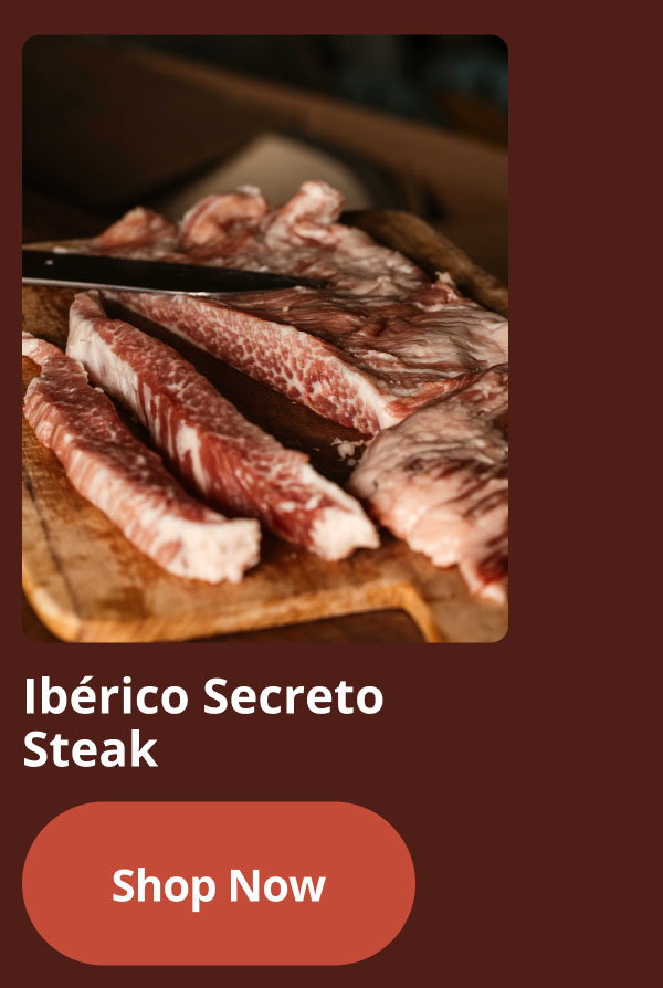Ibérico Secreto Steak