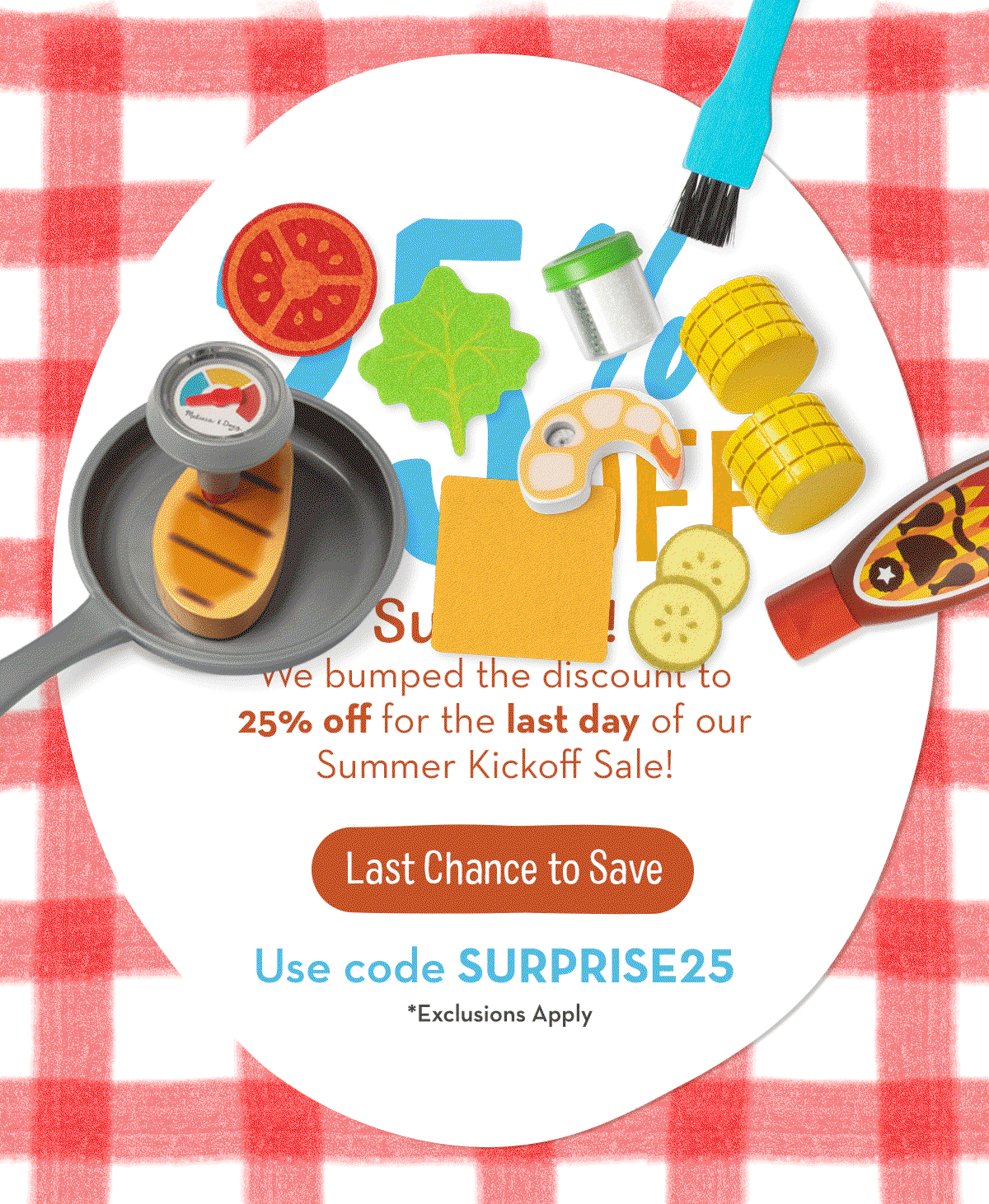 25% Off Surprise! Last Chance to Save