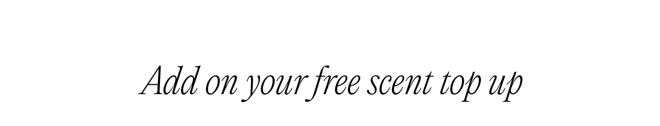 Add your free scent top up