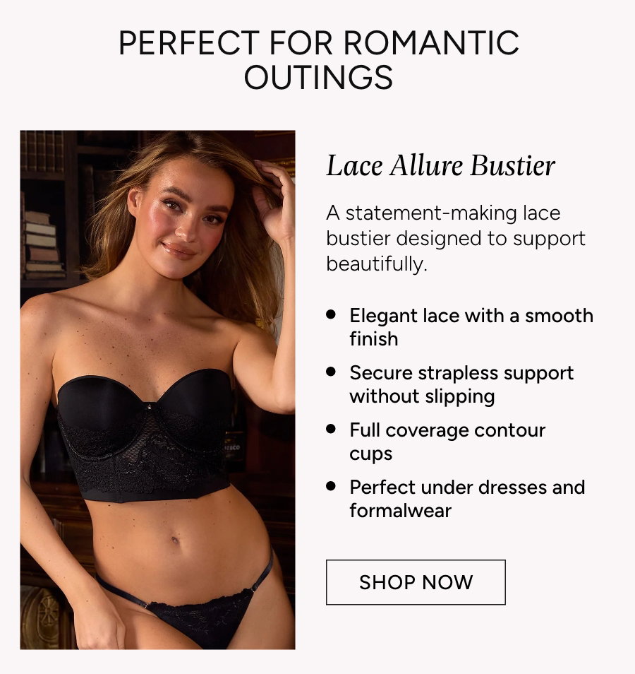 PERFECT FOR ROMANTIC OUTINGS