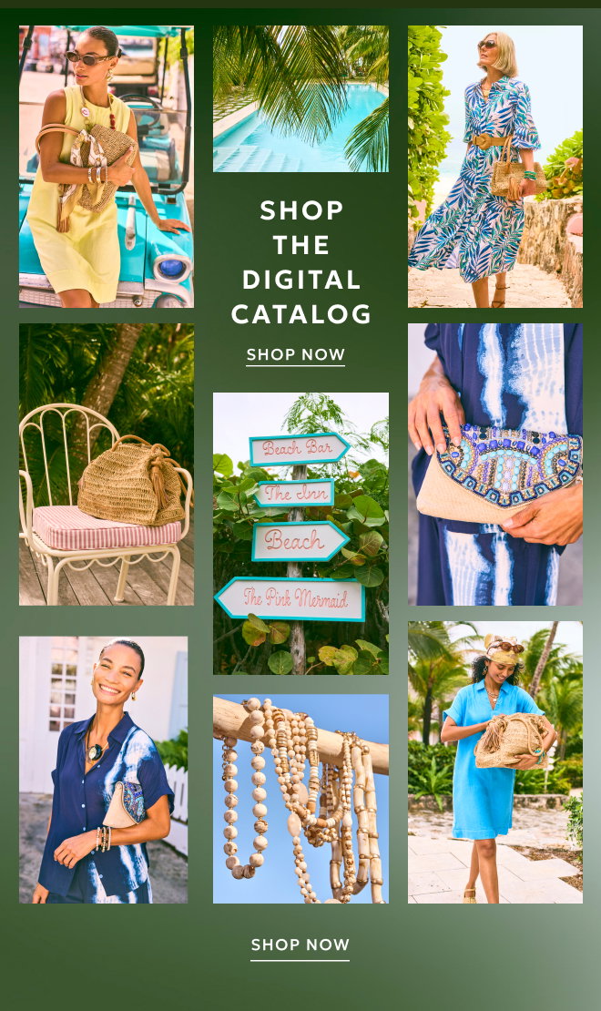 SHOP THE DIGITAL CATALOG. SHOP NOW