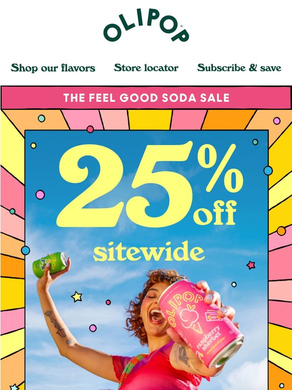 Your 25% Off is Waiting 🥤