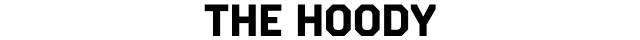 THE HOODY