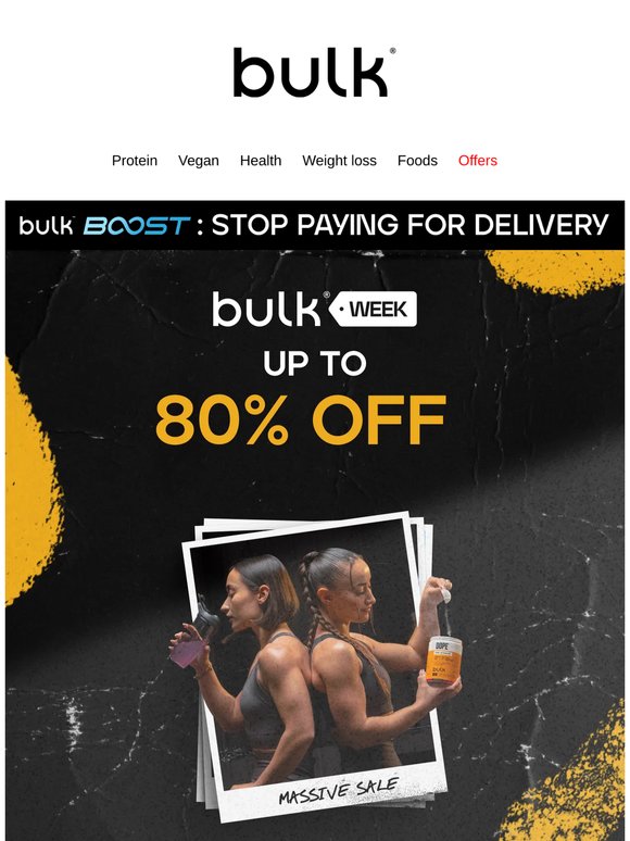 Bulk Week Deals Are Here 💪 Save Up To 80%