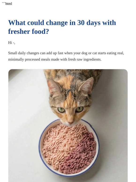 What could change in 30 days with fresher food?