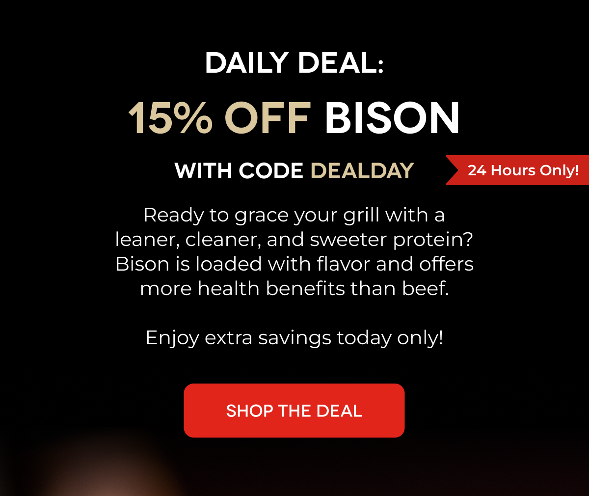 Daily Deal: Bison — 15% Off Today Only | Daily Deal: Bison — 15% Off Today Only [SHOP THE DEAL]