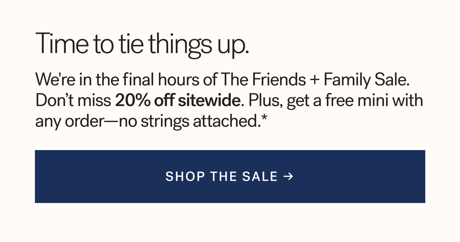 Shop the sale and get 20% off