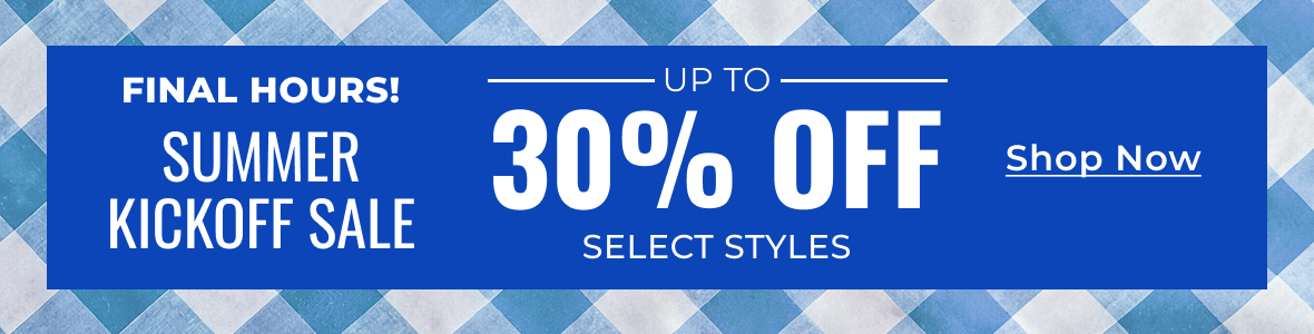 Summer Kick Off Sale Up To 30% Off Select Styles | Shop Now