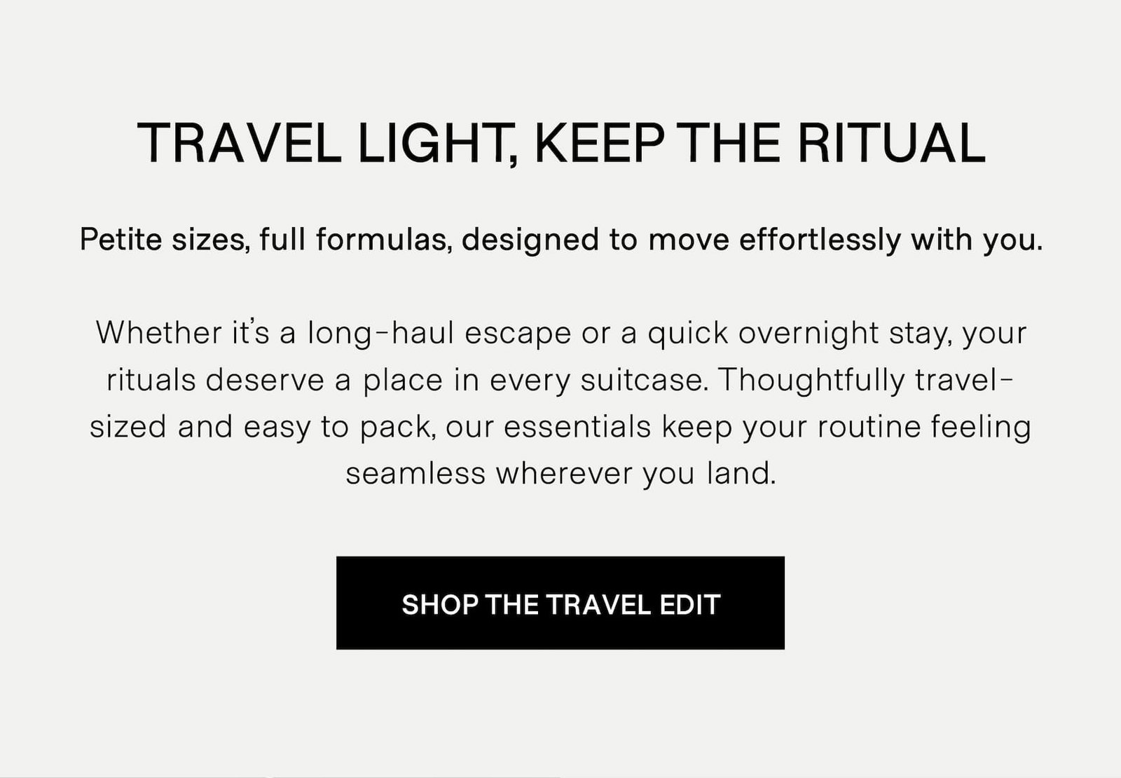 Travel Light, Keep The Ritual
