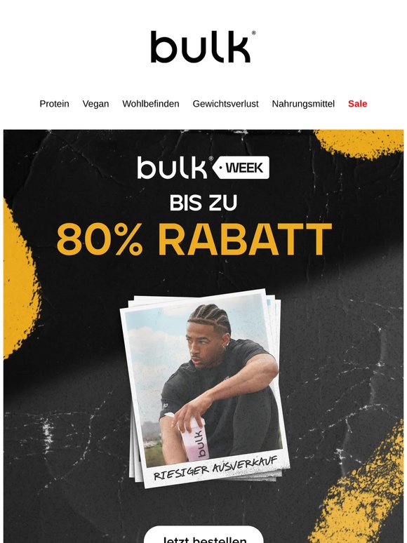 🚨 BULK WEEK IST LIVE: Bis zu 80 % Rabatt