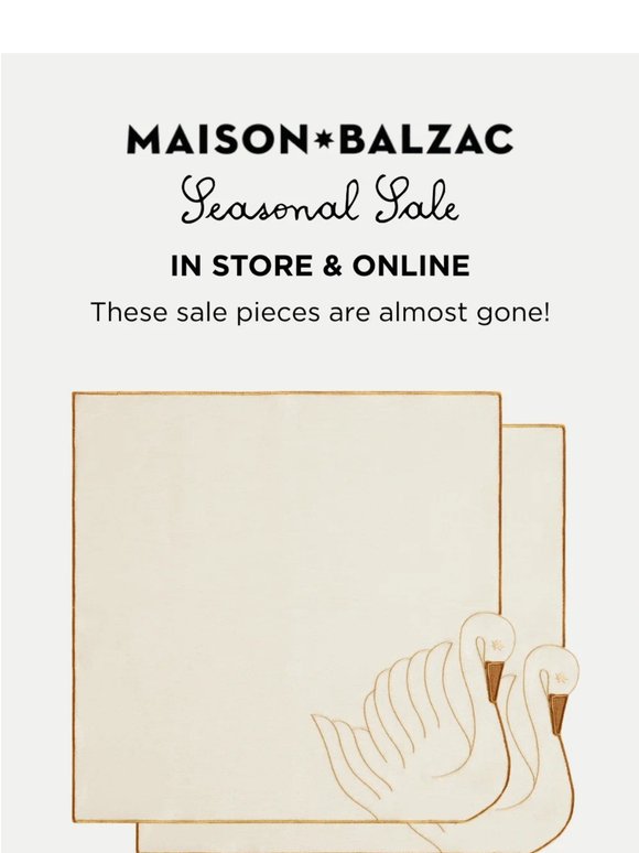 THESE SALE PIECES ARE ALMOST GONE!