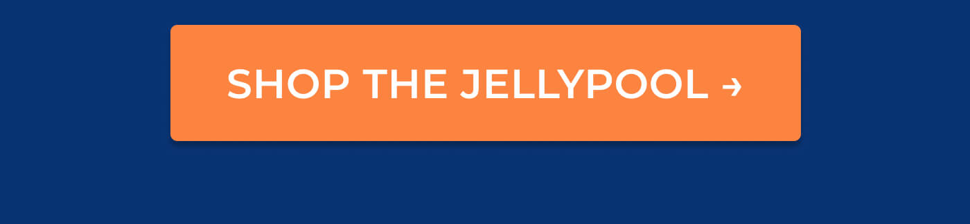 Shop the JellyPool