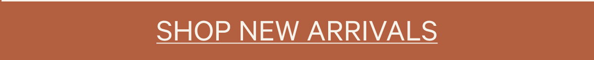 Shop New Arrivals