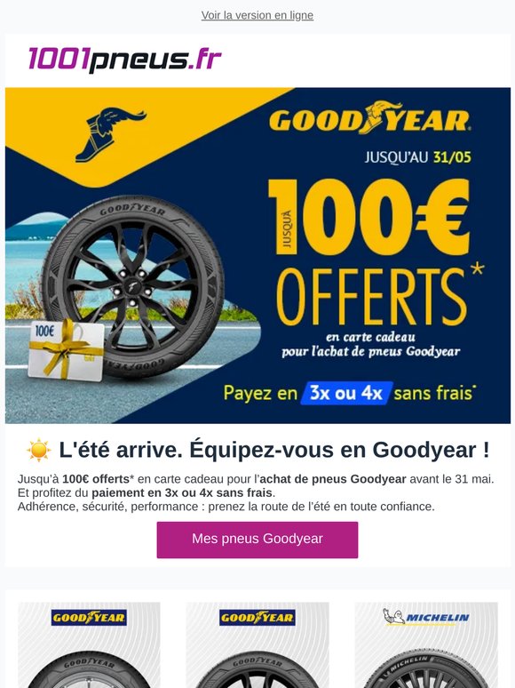 🎉 100€ offerts + 3X4X sans frais sur vos pneus Goodyear !