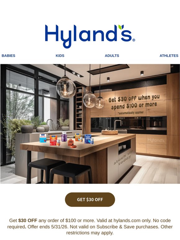 Rumor has it that you get $30 off at hylands.com