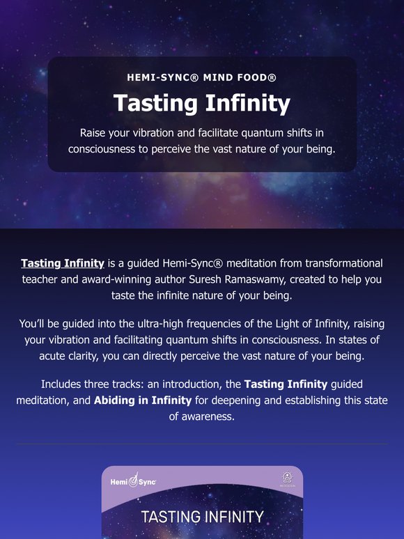 Taste the Infinite Within