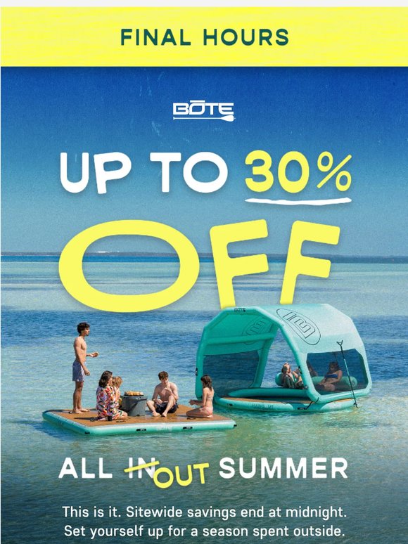 Final Hours: Up to 30% Off