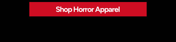 Shop Horror Apparel