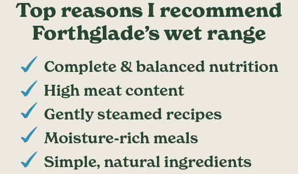 Top reasons I recommend Forthglade's wet range