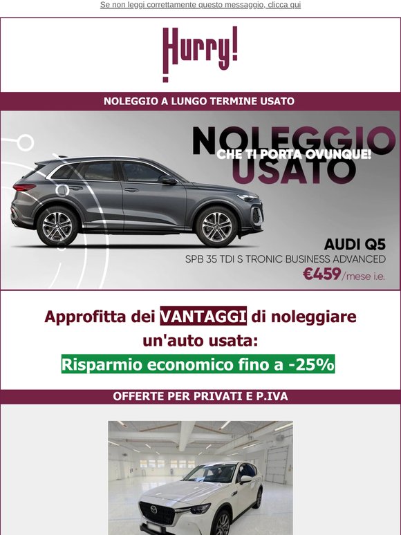 💲FINO al -25% sul NOLEGGIO DI UN' AUTO USATA: Q5, Classe A, Tiguan, e tante altre!