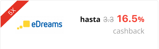 eDreams x5 hasta 16.5% cashback