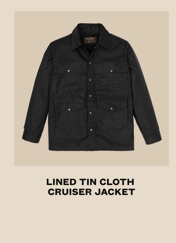 Lined Tin Cloth Cruiser