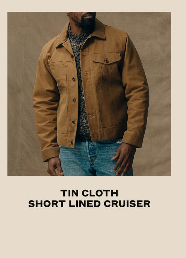 Tin Cloth Short Lined Cruiser